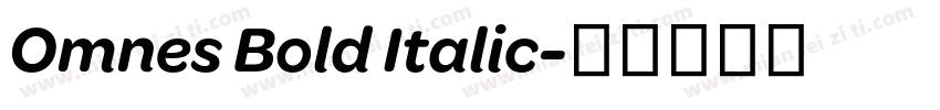 Omnes Bold Italic字体转换